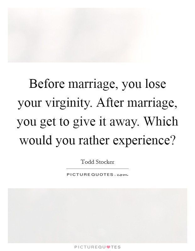 Marriage and losing virginity