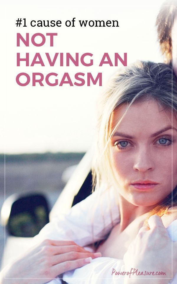 Zena reccomend Womens health why cant i have an orgasm
