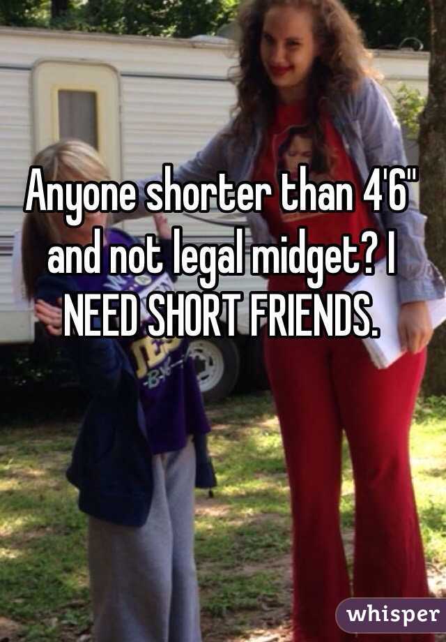 best of Short a midget is How legal