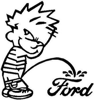 Piss on a ford pic