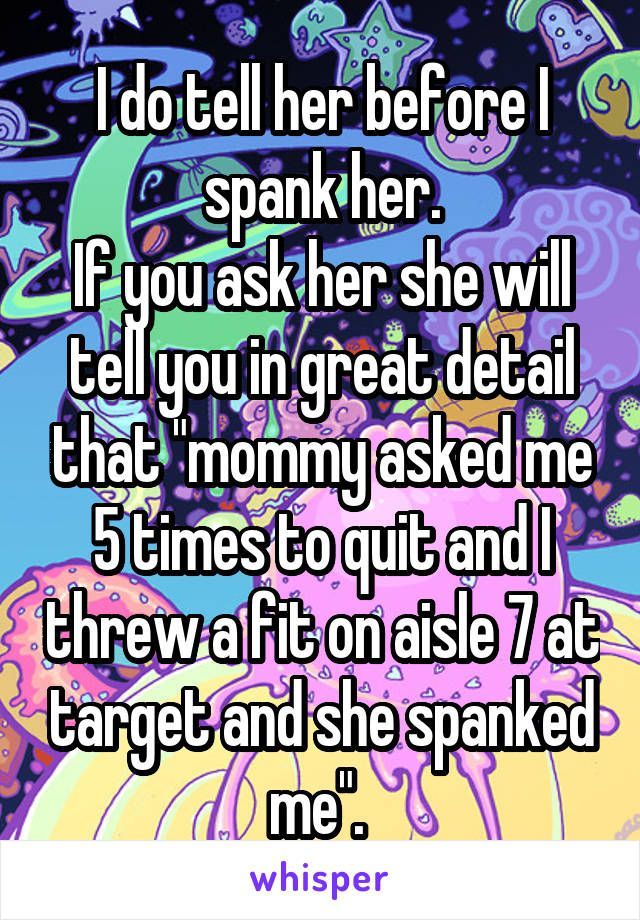 High-Octane reccomend Ask mommy to spank me