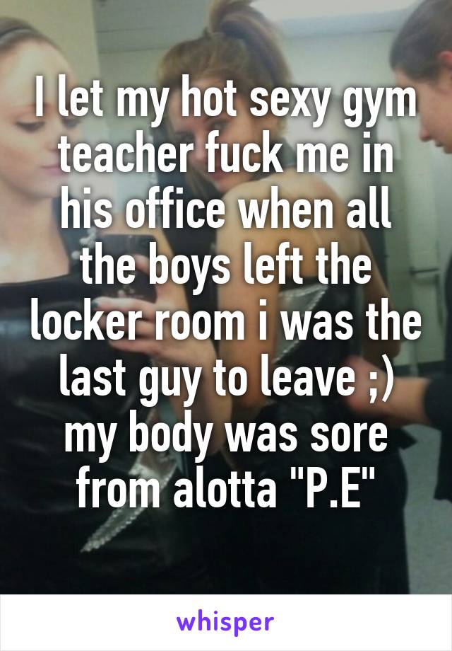 best of Me fucked Gym teacher