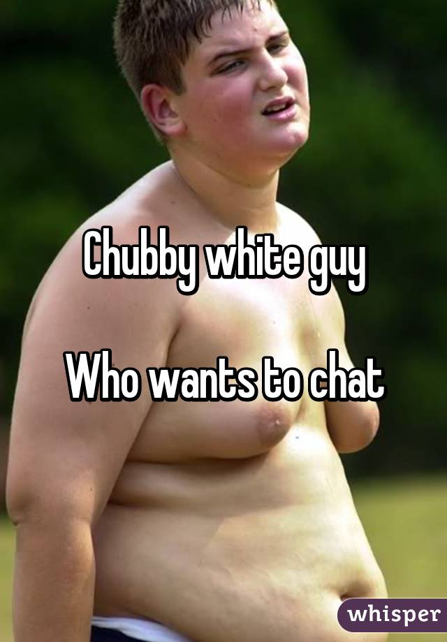 best of Men Chubby white