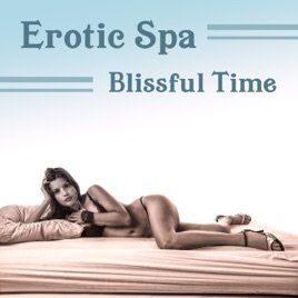 Erotic relaxation spas