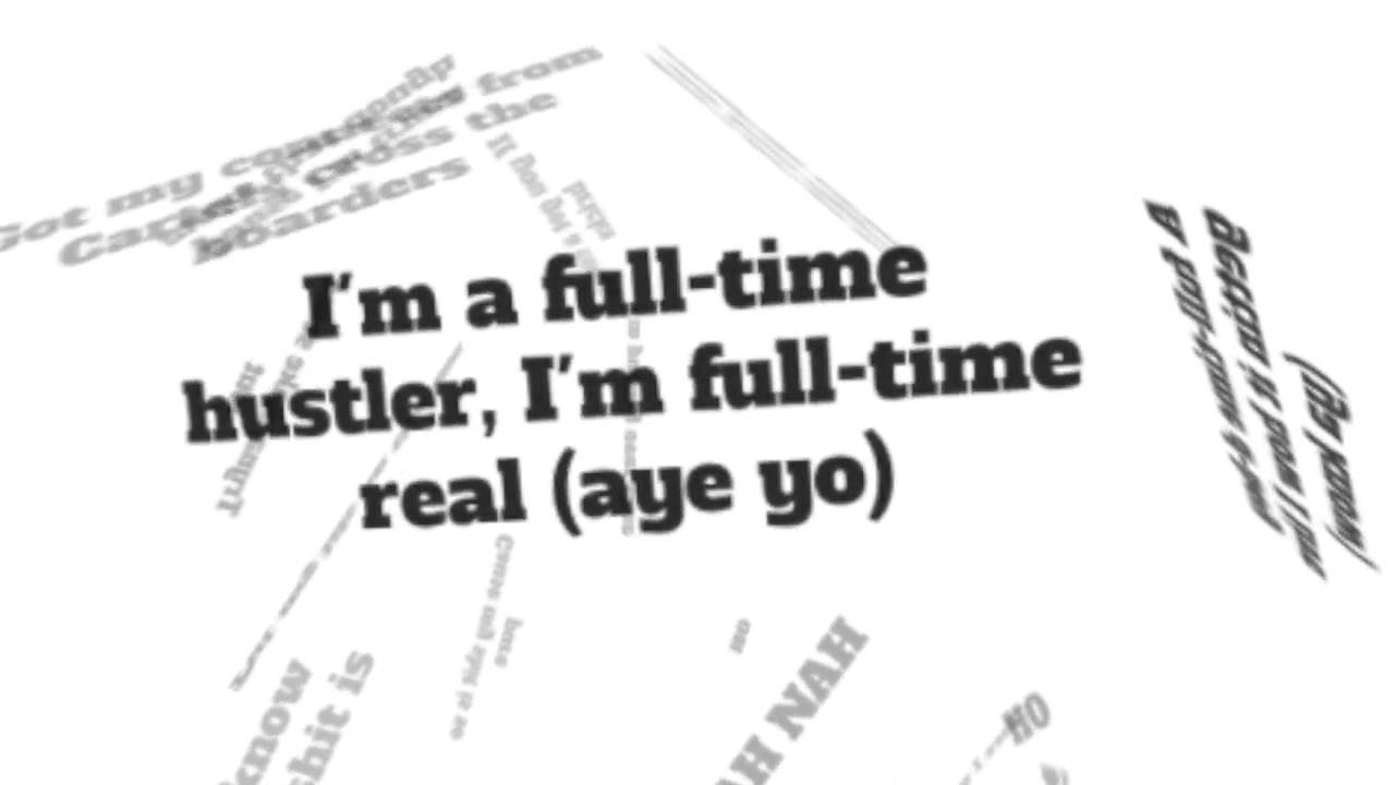 Candy C. reccomend Full time hustler lyrics