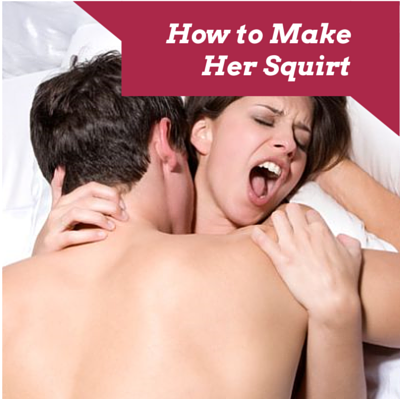 Men Making Women Squirt